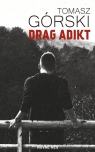 Drag Adikt Tomasz Górski