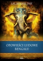 Opowieści ludowe Bengalu. Wierzenia i zwyczaje - Lal Behari Day