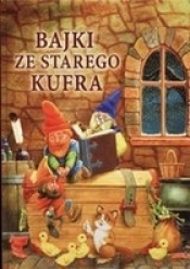 Bajki ze starego kufra - Opracowanie zbiorowe