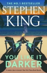 You Like It Darker Stephen King