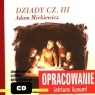 Dziady cz.3 Adam Mickiewicz Opracowanie Lektura liceum! Kordela Andrzej, Bodych Marcin