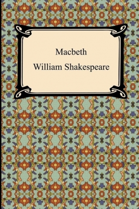 Macbeth - William Shakepreare