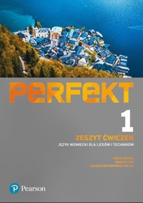 Perfekt 1 Zeszyt ćwiczeń A1 PEARSON - Danuta Kin, Piotr Dudek, Monika Ostrowska-Polak