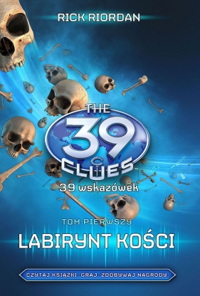 39 wskazówek Tom 1 Labirynt kości - Riordan Rick<br />