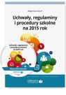 Uchwały regulaminy i procedury na 2015 rok + CD Celuch Małgorzata