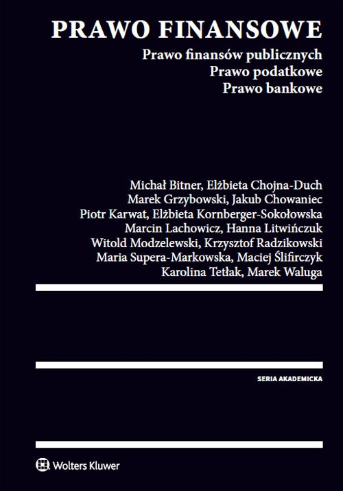 Prawo finansowe. Prawo finansów publicznych. Prawo podatkowe. Prawo bankowe