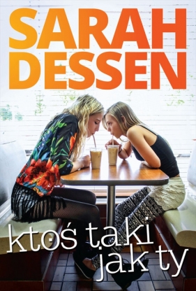 Ktoś taki jak ty - Sarah Dessen