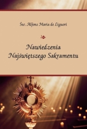 Nawiedzenia Najświetniejszego Sakramentu - Alfons Maria Liguori