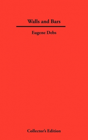 Walls and Bars - Debs Eugene