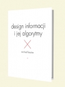 Design informacji i jej algorytmy Michael Fleischer