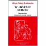 W lustrze na opak Opowiadania Patey - Grabowska Alicja
