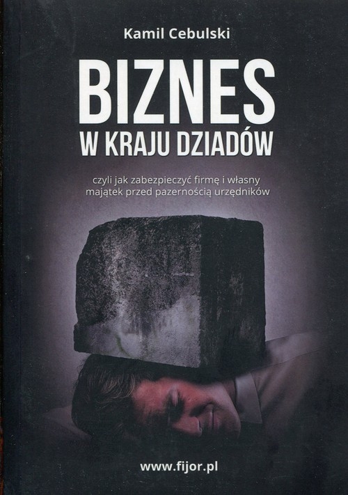 Biznes w kraju dziadów