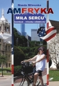 Ameryka miła sercu. Kansas - kraina uśmiechu - Wanda Milewska