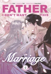 Father, I Don't Want This Marriage. Vol. 4 - Yuri, Hong Heesu