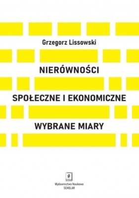 Nierówności społeczne i ekonomiczne - Lissowski Grzegorz