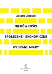 Nierówności społeczne i ekonomiczne - Lissowski Grzegorz
