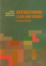 Restructuring class and gender Six case studies Wódz Kazimiera, Gnieciak Monika