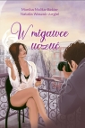 W migawce uczuć Monika Malita-Bekier, Natalia Waszak-Jurgiel