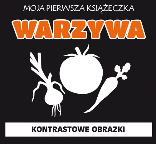 Moja pierwsza książeczka Warzywa