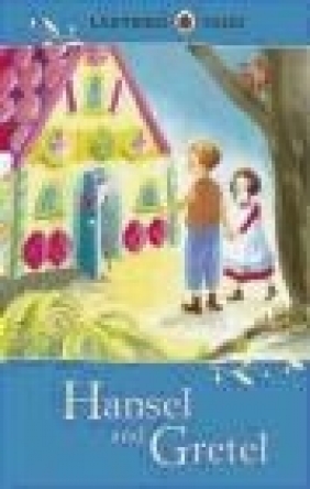 Ladybird Tales: Hansel and Gretel Vera Southgate