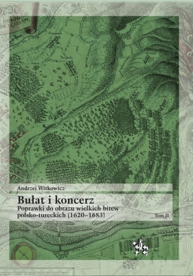 Bułat i koncerz Tom 2 - Andrzej Witkowicz