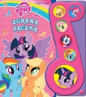 My Little Pony Zgrana paczka Książęczka dźwiękowa naciśnij - Opracowanie zbiorowe