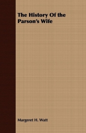 The History Of the Parson's Wife