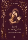 Pani Kalwaryjska. Historia mało znana Jan Warta