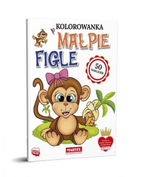 Kolorowanka z naklejkami. Małpie figle z naklejkami - Opracowanie zbiorowe