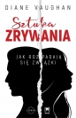 Sztuka zrywania. - Diane Vaughan