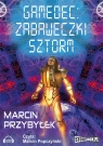 Gamedec Zabaweczki Sztorm
	 (Audiobook) Sztorm Marcin Sergiusz Przybyłek