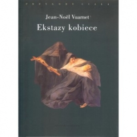 Ekstazy kobiece (wyd. 2) - Vuarnet Jean-Noel
