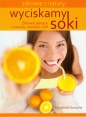 Wyciskamy soki - Siegfried Gursche