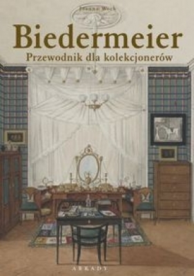 Biedermeier - Woch Joanna