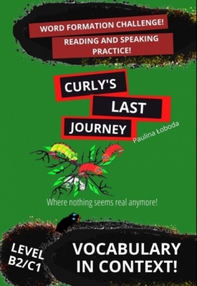 Curly's Last Journey - Paulina Łoboda