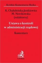 Ustawa o kontroli w administracji rządowej Komentarz - Agnieszka Brzostek