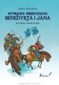 Wyprawa niesłychana Benedykta i Jana - Łukasz Wierzbicki