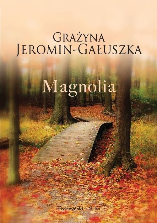 Magnolia Jeromin-Gałuszka Grażyna