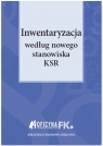 Inwentaryzacja według nowego stanowiska KSR Świąder Bogdan, Trzpioła Katarzyna