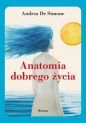 Anatomia dobrego życia - Andrea De Simone