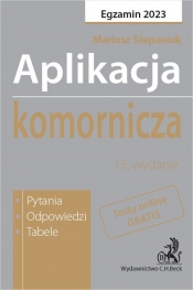 Aplikacja komornicza 2023. Pytania, odpowiedzi, tabele + dostęp do testów online