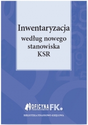 Inwentaryzacja według nowego stanowiska KSR - Katarzyna Trzpioła