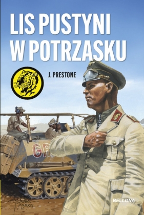 Lis pustyni w potrzasku - J. Prestone