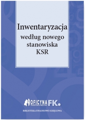Inwentaryzacja według nowego stanowiska KSR - Świąder Bogdan, Trzpioła Katarzyna