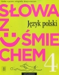 Słowa z uśmiechem. Język polski. Zeszyt ćwiczeń. Klasa 4. Szkoła podstawowa - Ewa Horwath