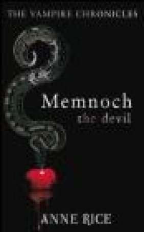 Memnoch the Devil Anne Rice, A. Rice