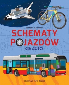 Schematy pojazdów (Uszkodzona okładka) - Bartosz Zakrzewski