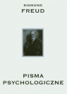 Pisma psychologiczne  Freud Sigmund