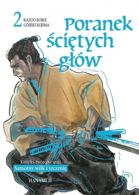 Poranek ściętych głów. Tom 2 - Kazuo Koike, Gōseki Kojima