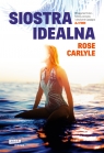 Siostra idealna Rose Carlyle .